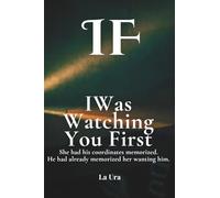 I Was Watching You First: She had his coordinates memorized. He had already memorized her wanting him. That was the trap. (IF)