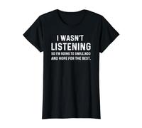 I Wasn't Listening So I'm Going To Smile Funny Sarcastic Camiseta gráfica económica, Mujer, Negro, XL