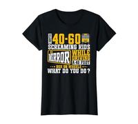 I Watch 40-60 Screaming Kids In A Mirror While Driving A 40 Camiseta gráfica económica, Mujer, Negro, XL