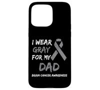 I Wear Gray For My Dad Brain Cancer Awareness Ribbon Family Carcasa para iPhone 15 Pro MAX