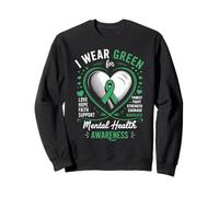I Wear Green For Love Hope Faith Support Mental Health Sudadera