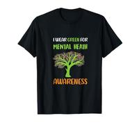I Wear Green for Mental Health Awareness Fight End Break Camiseta