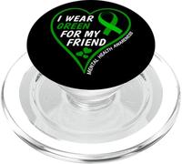 I Wear Green For My Friend - Mental Health Awareness 2026 PopSockets PopGrip para MagSafe