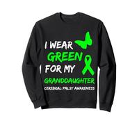 I Wear Green For My Granddaughter Cerebral Palsy Ribbon Sudadera