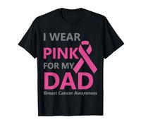 I Wear Pink For My Dad Breast Cancer Awareness Ribbon Camiseta