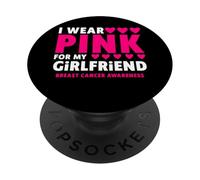 I Wear Pink For My Girlfriend Cancer Concienciación PopSockets PopGrip Adhesivo