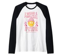 I Wear Pink For My Hero Nana Breast Cancer Mom Women Camiseta Manga Raglan