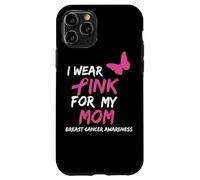 I Wear Pink For My Mom Breast Cancer Awareness Ribbon Family Carcasa para iPhone 11 Pro