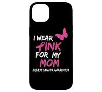 I Wear Pink For My Mom Breast Cancer Awareness Ribbon Family Carcasa para iPhone 14 Plus