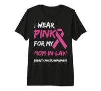 I Wear Pink For My Mom-In-Law Breast Cancer Awareness Camiseta Premium