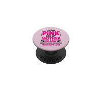 I Wear Pink For My Mother In-Law Cancer Concienciación sobre el cáncer de Mama PopSockets PopGrip Adhesivo