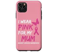 I Wear Pink for my Mum Ribbon Breast Cancer Awareness Carcasa para iPhone 11 Pro Max