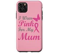 I Wear Pink for my Mum Ribbon Breast Cancer Awareness Carcasa para iPhone 11 Pro MAX