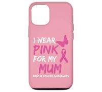 I Wear Pink for my Mum Ribbon Breast Cancer Awareness Carcasa para iPhone 12/12 Pro
