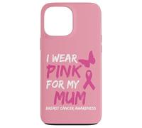 I Wear Pink for my Mum Ribbon Breast Cancer Awareness Carcasa para iPhone 13 Pro Max