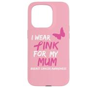 I Wear Pink for my Mum Ribbon Breast Cancer Awareness Carcasa para iPhone 15 Pro