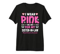I Wear Pink For My Sister In-Law Breast Cancer Awareness Camiseta Premium