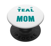 I Wear Teal For My MOM - Camiseta para concientización del cáncer de Ovario PopSockets PopGrip Adhesivo