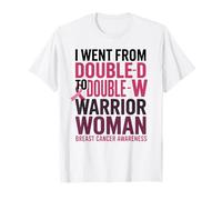 I Went from Double D to Double W Warrior Woman Breast Cancer Camiseta