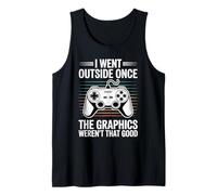 I Went Outside Once The Graphics Weren't That Good Gamer Boy Camiseta sin Mangas