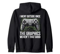 I Went Outside Once The Graphics Weren't That Good Gamer Boy Sudadera con Capucha