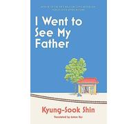 I Went to See My Father