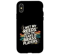 I Wet My Reeds with The Tears of Brass Players - Carcasa para iPhone X/XS
