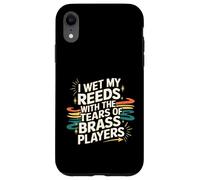 I Wet My Reeds with The Tears of Brass Players - Carcasa para iPhone XR