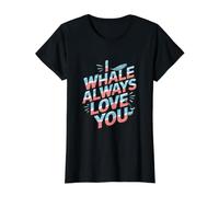 I Whale Always Love You - Divertido Juego de Palabras con la Frase I Love You Camiseta gráfica económica, Mujer, Negro, XL