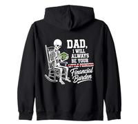 I Will Always Be Your Financial Burden Dad Skeleton Sudadera con Capucha