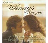 I Will Always Love You – CD