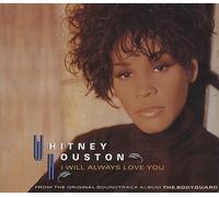 I Will Always Love You by Houston, Whitney (1992-11-13)