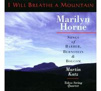 I Will Breathe a Mountain - Songs Of Barber, Bernstein And Bolcom by Marilyn Horne (1998-03-10)