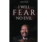 I WILL FEAR NO EVIL