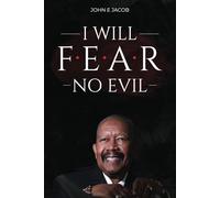 I WILL FEAR NO EVIL