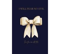 I Will Fear No Evil: Notebook