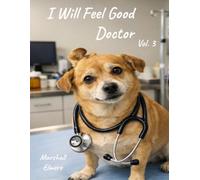 I Will Feel Good Doctor (Beyond the Corner: Fred's World of Courage)