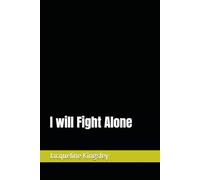I will Fight Alone