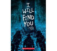 I will find you