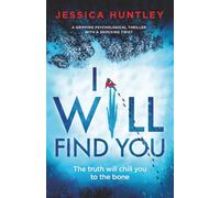 I Will Find You: a gripping psychological thriller with a shocking twist