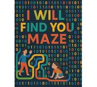 I will find you maze: Relax and have some fun with great indoor maze