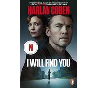 I Will Find You: The bestselling crime thriller from the creator of the hit Netflix series Missing You