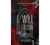 I Will Follow (The Tangled Devotions Duology)
