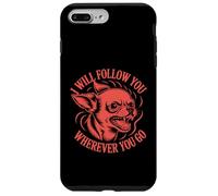 I Will Follow You Wherever You Go - Divertido Amante Chihuahua Carcasa para iPhone 7 Plus/8 Plus