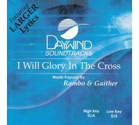 I Will Glory In The Cross [Accompaniment/Performance Track]