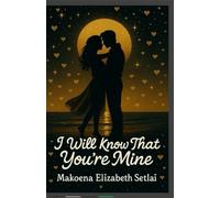 I Will Know That You’re Mine