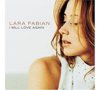 I Will Love Again by Lara Fabian (2000-03-21)