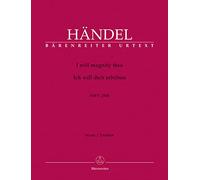 I Will Magnify Thee/Ich Will Dich aumentar: HWV 250b
