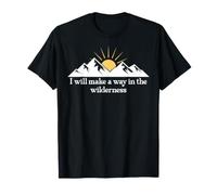 I Will Make a Way in The Wilderness Bible Verse Isaiah 43:19 Camiseta