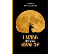 I Will Never Give Up